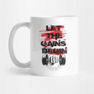 Let the gains begin - Crazy gains - Nothing beats the feeling of power that weightlifting, powerlifting and strength training it gives us! A beautiful vintage design representing body positivity! Mug